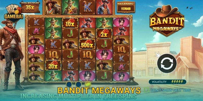 Bandit Megaways phiêu lưu kịch tính cùng Game bài đổi thưởng hấp dẫn