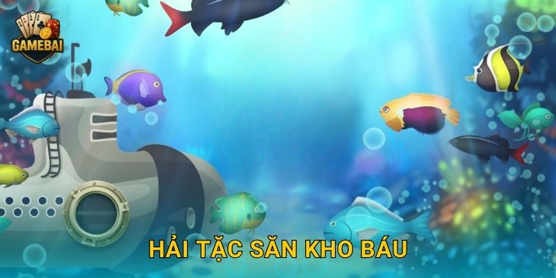 Hải Tặc Săn Kho Báu phiêu lưu kỳ thú tại Game bài đổi thưởng