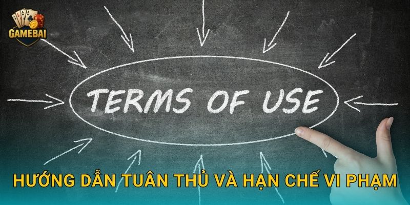 Hướng dẫn tuân thủ và hạn chế vi phạm